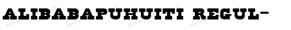 alibabapuhuiti regul字体转换